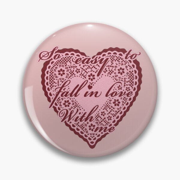 Item preview, So easy to fall in love with me designed and sold by DhriegoStudio.