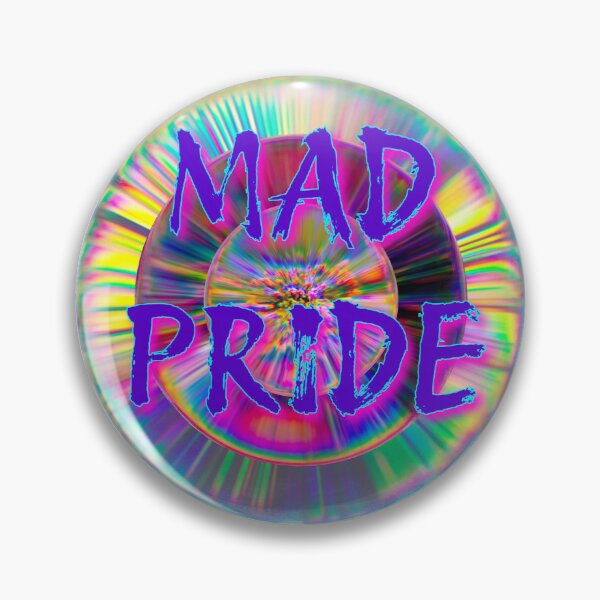 Item preview, Mad Pride designed and sold by For the Massive.