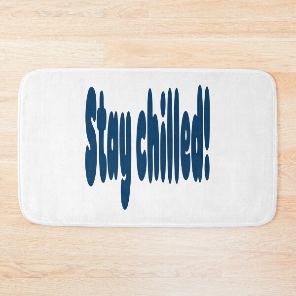 Item preview, Stay chilled! designed and sold by IVEKDESIGN.