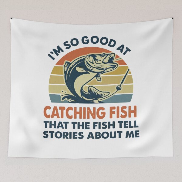 Item preview, I'm So Good at Catching Fish Tell Stories Men Kids Fishing designed and sold by hemagamo.