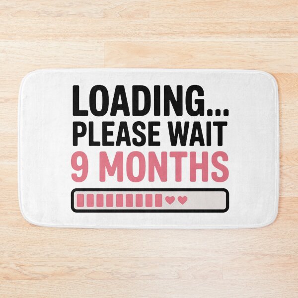 Item preview, Loading 9 Months designed and sold by J-CCreations.