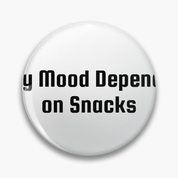Item preview, My Mood Depends on Snacks designed and sold by Ninjacatoff.