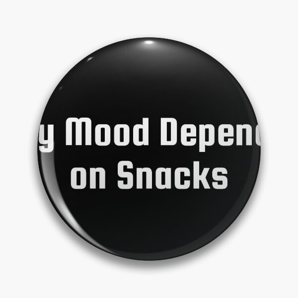 Item preview, My Mood Depends on Snacks designed and sold by Ninjacatoff.