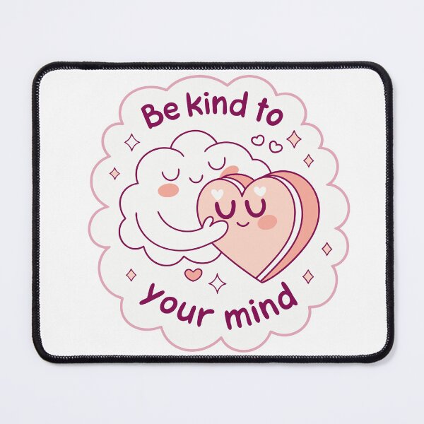 Item preview, Be Kind to Your Mind Sticker designed and sold by Art Club 99.