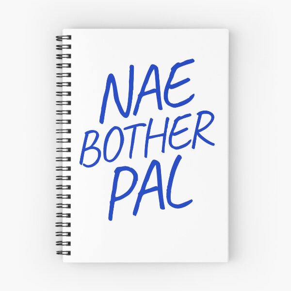 Item preview, Nae Bother Pal – Scottish Slang designed and sold by TalkTee Me.