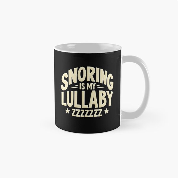 Item preview, Snoring Is My Lullaby – Funny Sleep Humor Quote Design designed and sold by rustyroofco.