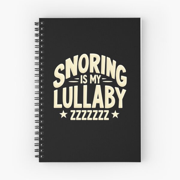 Item preview, Snoring Is My Lullaby – Funny Sleep Humor Quote Design designed and sold by rustyroofco.