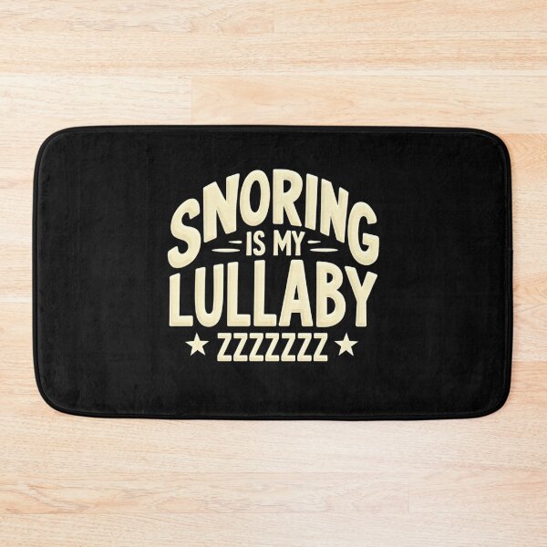Item preview, Snoring Is My Lullaby – Funny Sleep Humor Quote Design designed and sold by rustyroofco.