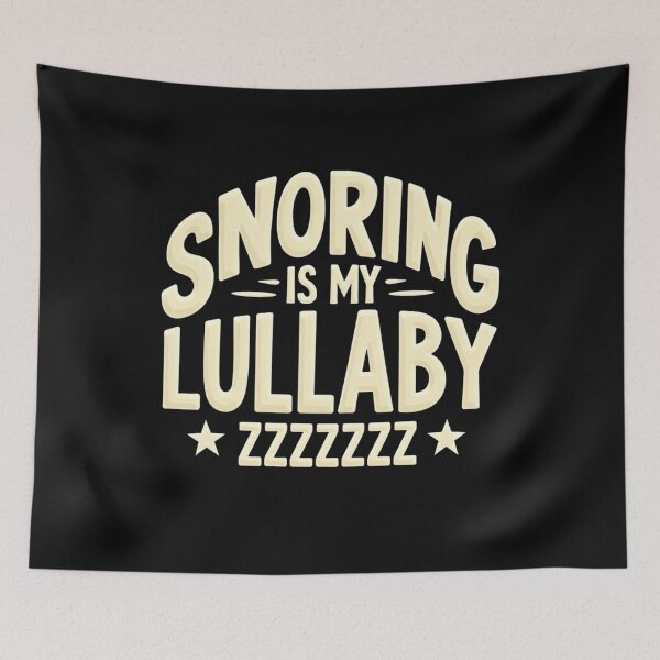 Item preview, Snoring Is My Lullaby – Funny Sleep Humor Quote Design designed and sold by rustyroofco.