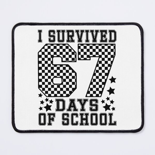 Item preview, I survived 67 days of school designed and sold by HarrisStudio.