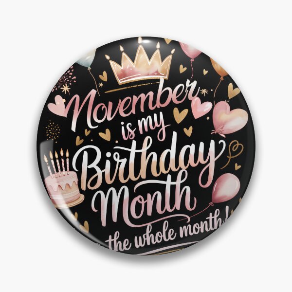 Item preview, November Is My Birthday Month Cute Pastel Birthday Typography designed and sold by KristenosNehk.