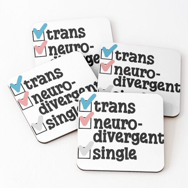 Item preview, Trans Neurodivergent and Single designed and sold by Luke Beatrice.
