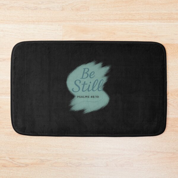 Item preview, Be Still – Psalms 46:10 | Minimal Christian Peace & Calm Design designed and sold by Faith In Black Designs.