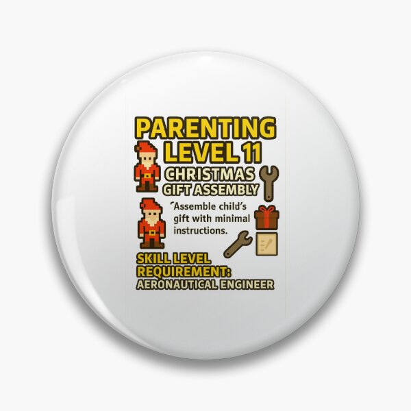 Item preview, Parenting Level 11: Christmas Gift Assembly  designed and sold by SarcasticParenting.