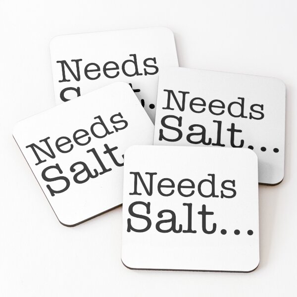 Item preview, Needs Salt… – Funny Cooking Typography Design designed and sold by PIXEL POP DESIGNS - Beyond the Norm!.