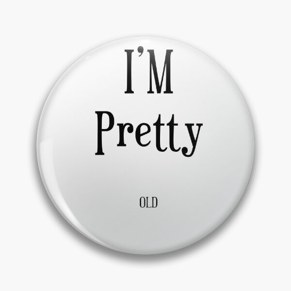 Item preview, I'm pretty     OLD designed and sold by Boreal Healing PhotoArt.