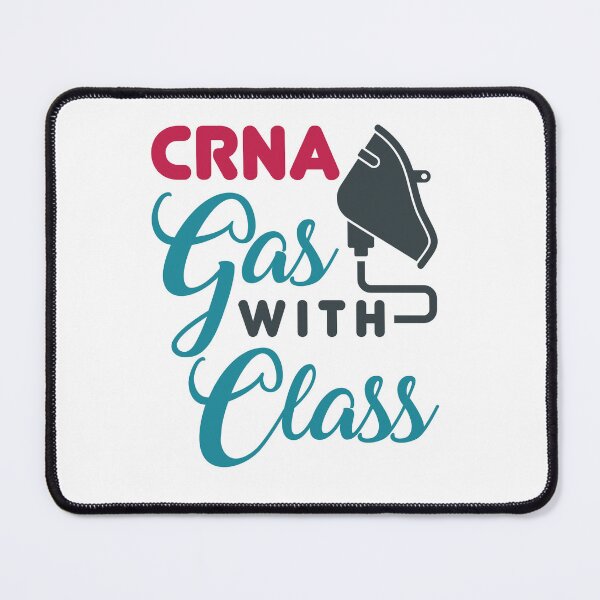 Item preview, CRNA Nurse Anesthetist "Gas with Class"  designed and sold by jaygo.