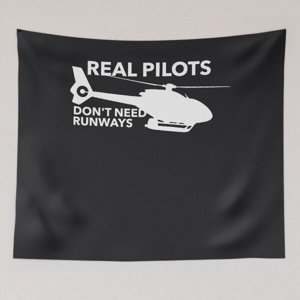 Item preview, Real Pilots Don't Need Runways Helicopter Pilot designed and sold by melsens.