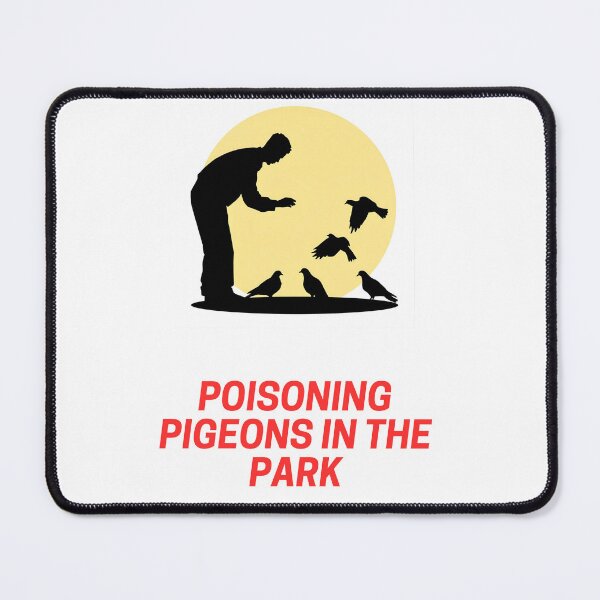 Item preview, Poisoning Pigeons in the Park designed and sold by GreatHall.