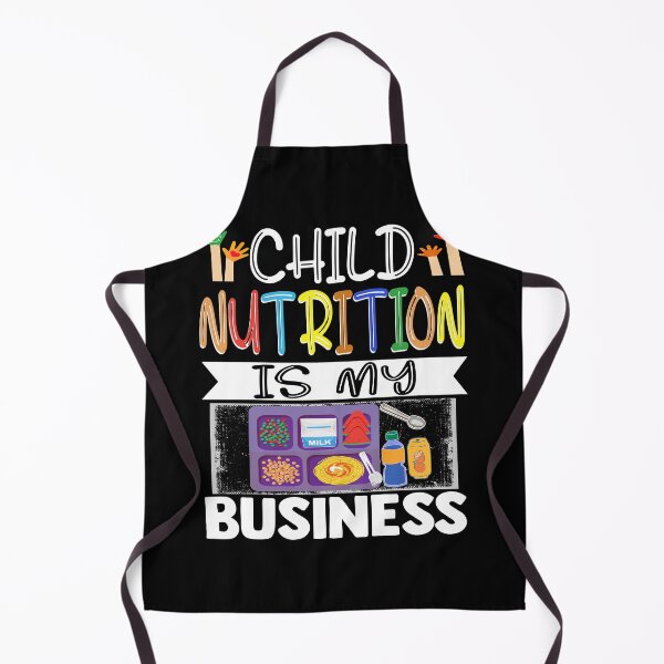 Item preview, Child Nutrition Is My Business School Lunch Lady designed and sold by Nocturnal-Vines.