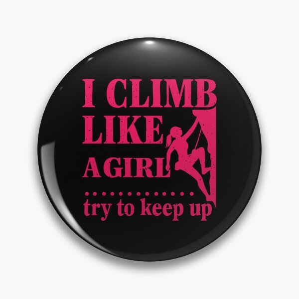 Item preview, I Climb Like A Girl Climbing Funny, Mountain Bouldering Rock Walls  designed and sold by CloudyPress.