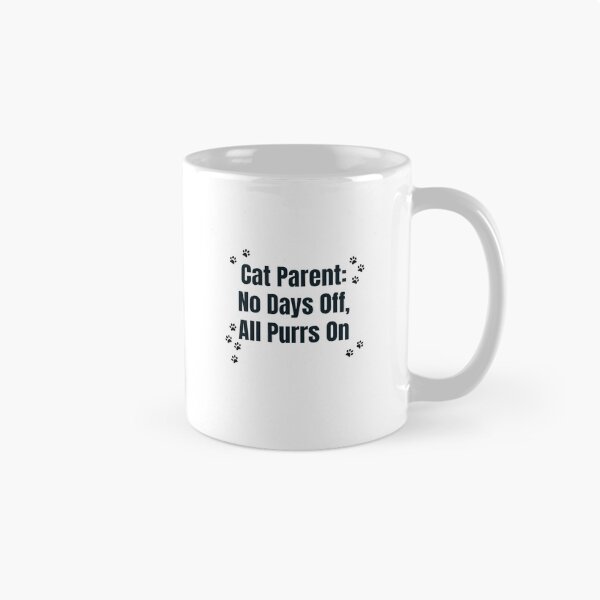 Item preview, Cat Parent No Days Off All Purrs On Funny  designed and sold by Quillway.
