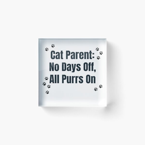 Item preview, Cat Parent No Days Off All Purrs On Funny  designed and sold by Quillway.