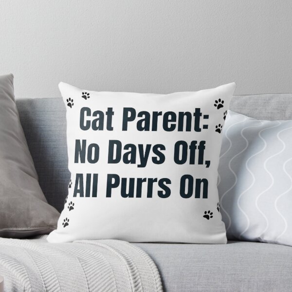 Item preview, Cat Parent No Days Off All Purrs On Funny  designed and sold by Quillway.