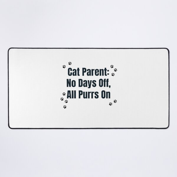 Item preview, Cat Parent No Days Off All Purrs On Funny  designed and sold by Quillway.