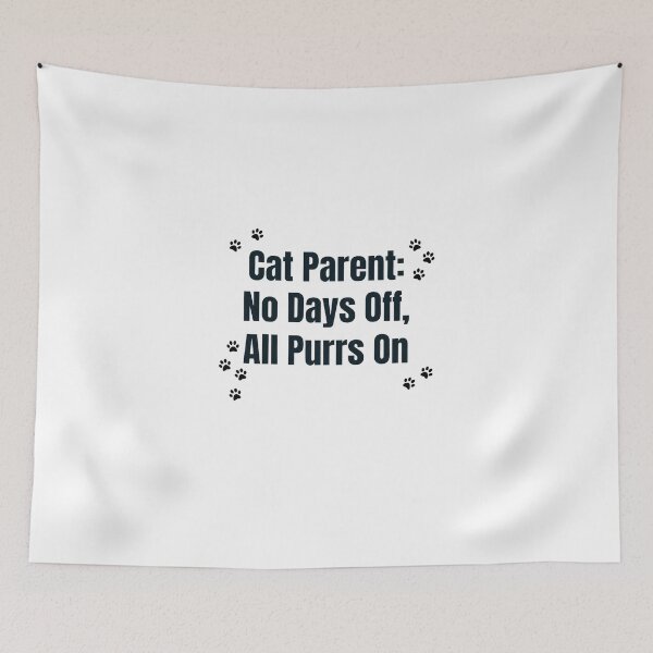 Item preview, Cat Parent No Days Off All Purrs On Funny  designed and sold by Quillway.