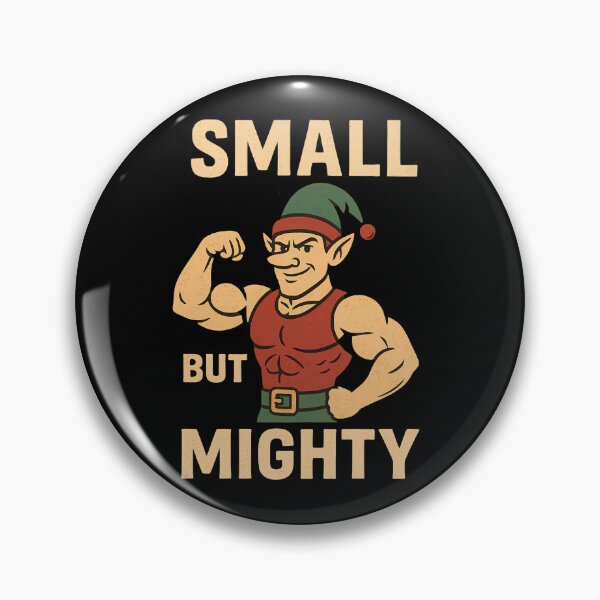 Item preview, Small But Mighty designed and sold by Tactical Override.