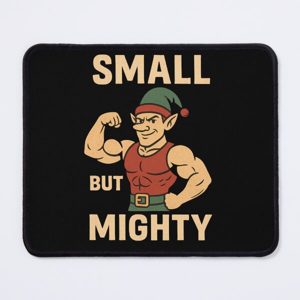 Item preview, Small But Mighty designed and sold by Tactical Override.