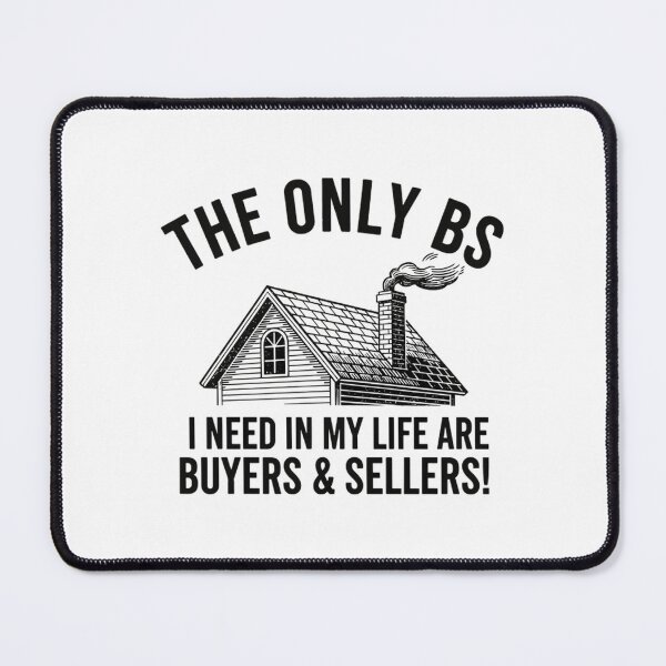 Item preview, The Only BS I Need - Funny Real Estate Agent designed and sold by Mason-Pride.