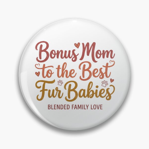 Item preview, Bonus Mom To The Best Fur Babies designed and sold by Quillway.