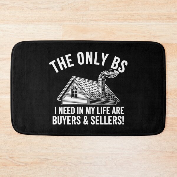 Item preview, The Only BS I Need - Funny Real Estate Agent designed and sold by Mason-Pride.