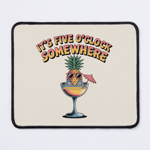 Item preview, It's five o'clock somewhere designed and sold by fish-eye.
