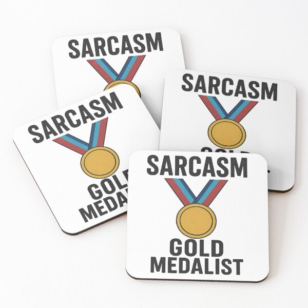 Item preview, Sarcasm Gold Medalist designed and sold by ThoughtsInTheOpen.