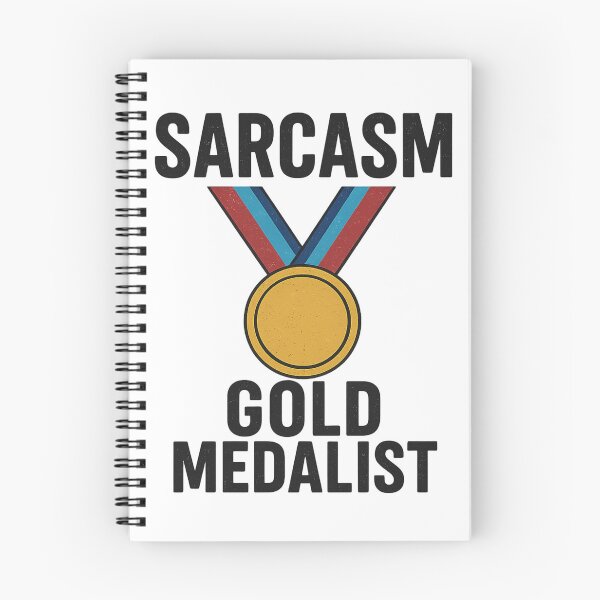 Item preview, Sarcasm Gold Medalist designed and sold by ThoughtsInTheOpen.