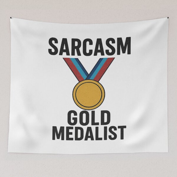 Item preview, Sarcasm Gold Medalist designed and sold by ThoughtsInTheOpen.