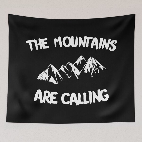 Item preview, The mountains are calling designed and sold by emphatic.