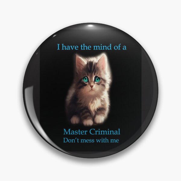 Item preview, Master Criminal Kitten designed and sold by Patricia Brown.