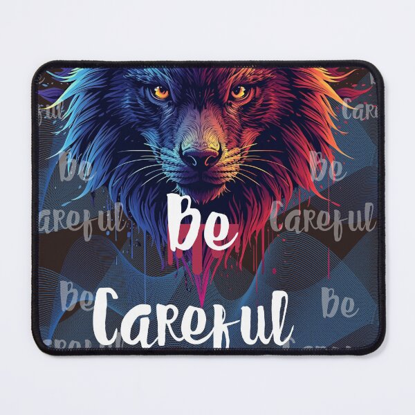 Item preview, Be careful designed and sold by 4Dart.