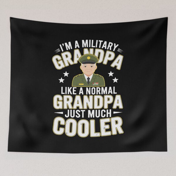 Item preview, I'm A Military Grandpa Like A Normal Grandpa Just Much Cooler designed and sold by Gogetgiggles.