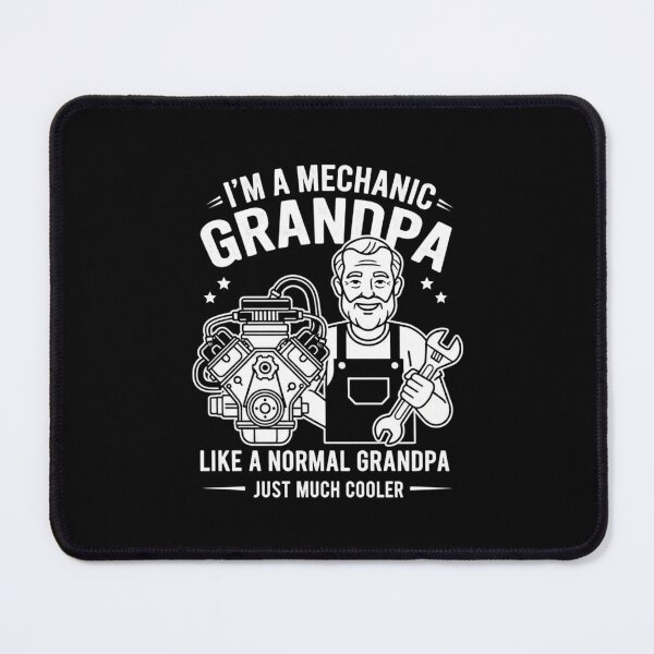 Item preview, I'm A Mechanic Grandpa Like A Normal Grandpa Just Much Cooler designed and sold by Gogetgiggles.