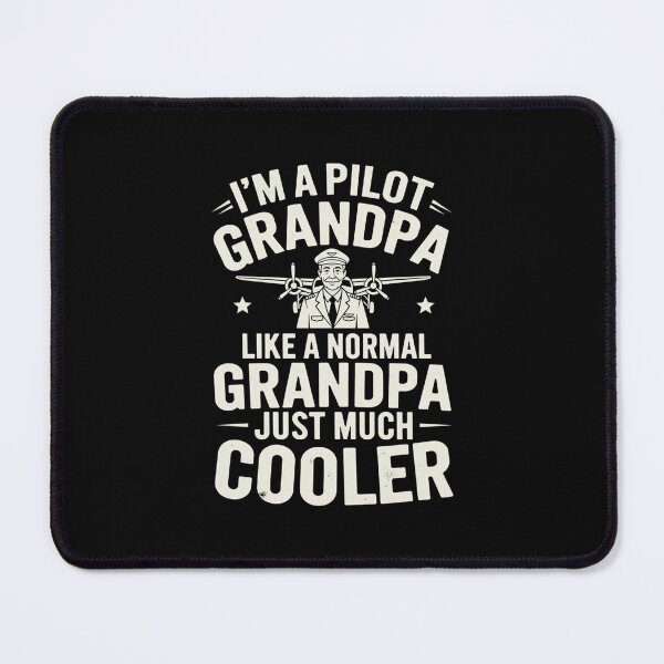 Item preview, I'm A Pilot Grandpa Like A Normal Grandpa Just Much Cooler designed and sold by Gogetgiggles.