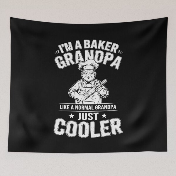 Item preview, I'm A Baker Grandpa Like A Normal Grandpa Just Cooler designed and sold by Gogetgiggles.