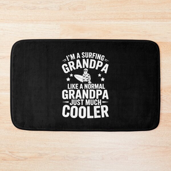 Item preview, I'm A Surfing Grandpa Like A Normal Grandpa Just Much Cooler designed and sold by Gogetgiggles.