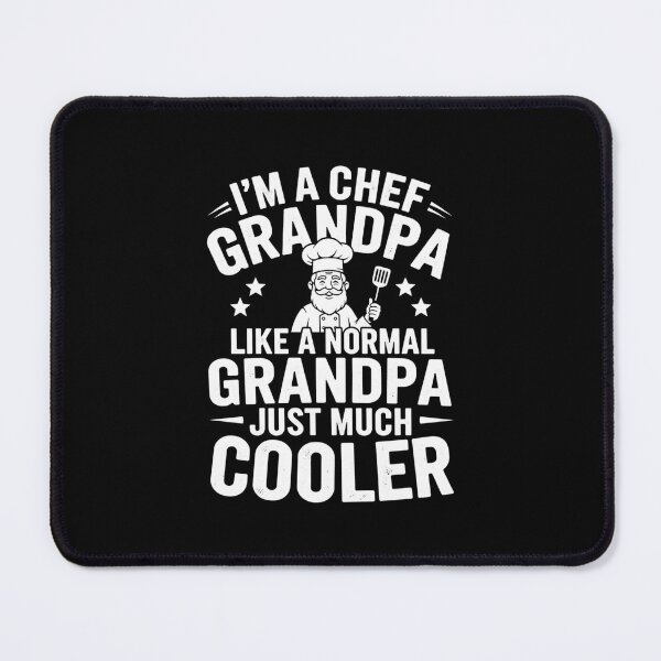Item preview, I'm A Chef Grandpa Like A Normal Grandpa Just Much Cooler designed and sold by Gogetgiggles.