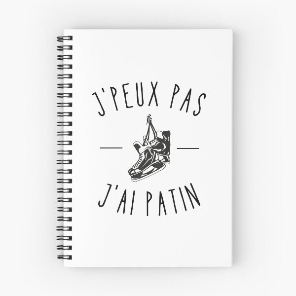 Item preview, J'peux pas j'ai patin - Patin à Glace Chaussure - Cadeau Patineur Humor designed and sold by store7azzouzi.