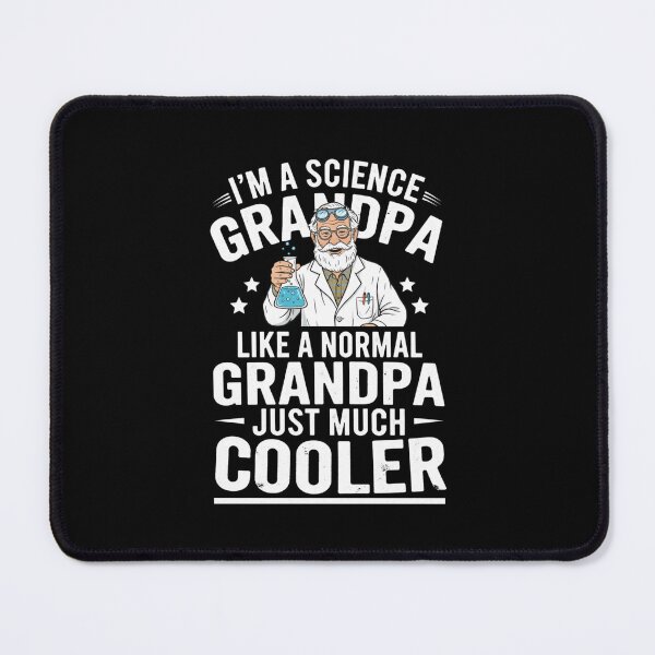 Item preview, I'm A Science Grandpa Like A Normal Grandpa Just Much Cooler designed and sold by Gogetgiggles.